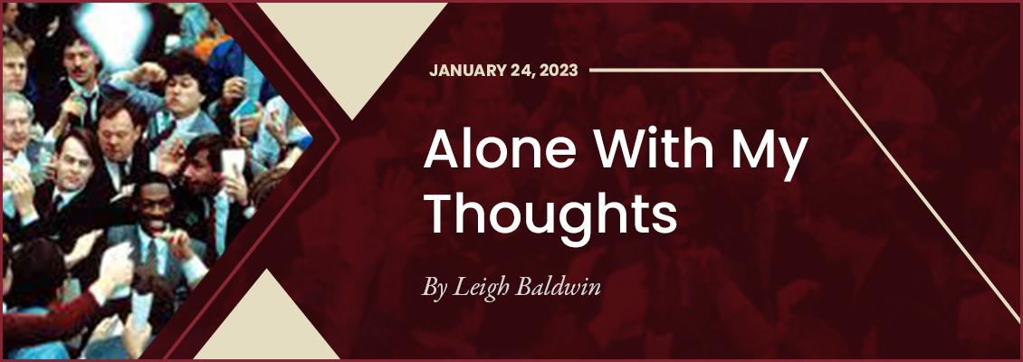 Alone With My Thoughts - 1/24/23