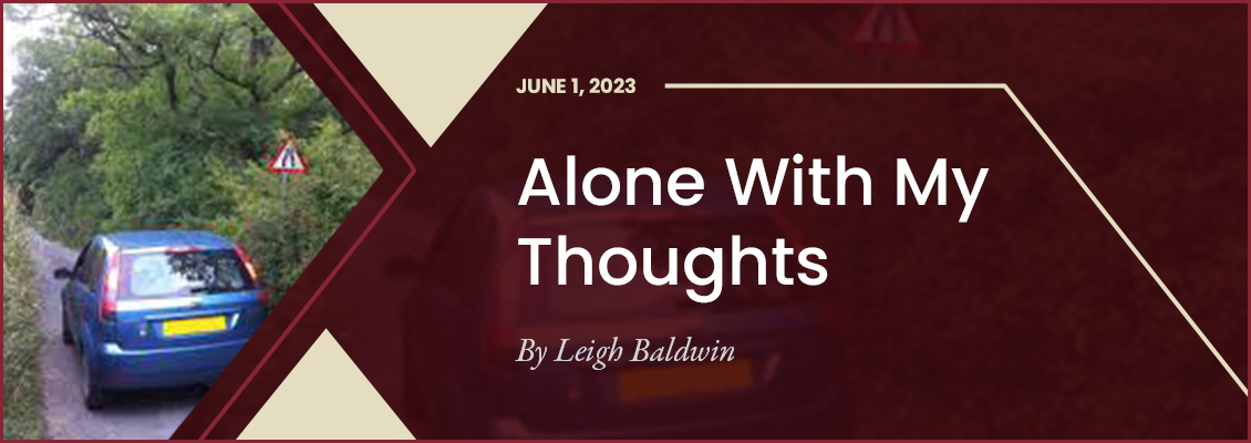 Alone With My Thoughts 6/1/23